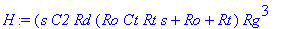 H := (s*C2*Rd*(Ro*Ct*Rt*s Ro Rt)*Rg^3 (Rd*Ro*Ct*Rt*(C2 Cd)*(Rn RF)*s^2 (((C2 Cd)*(Rn RF)*Ro C2*Rt*RF)*Rd Ro*Ct*Rt*(Rn RF))*s Ro*(Rn RF))*Rg^2 Ro*(RF*Rn*Rd*(C2 Cd)*s (Rn RF)*Rd RF*Rn)*(Ct*Rt*s 1)*Rg RF*...
