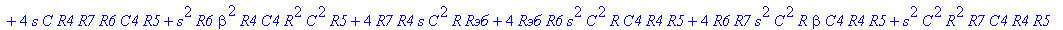 H := (`Rэб`*R7*C4*R5 R7*R6*C4*R5 R4*R6*C4*R5 beta^2*R4*R7*C4*R5 R6*beta^2*R4*C4*R5 R4*R7*C4*R5 `Rэб`*R6*C4*R5 `Rэб`*R7*beta*C4*R5 2*R4*R7*beta*C4*R5 4*R*R7*s*C^2*R4*R5 4*s*C*R6*R4*R7*beta*C4*R5 4*R*s^2...