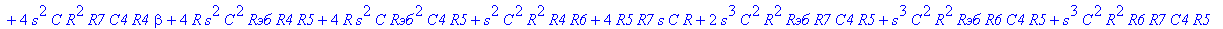 H := (`Rэб`*R7*C4*R5 R7*R6*C4*R5 R4*R6*C4*R5 beta^2*R4*R7*C4*R5 R6*beta^2*R4*C4*R5 R4*R7*C4*R5 `Rэб`*R6*C4*R5 `Rэб`*R7*beta*C4*R5 2*R4*R7*beta*C4*R5 4*R*R7*s*C^2*R4*R5 4*s*C*R6*R4*R7*beta*C4*R5 4*R*s^2...